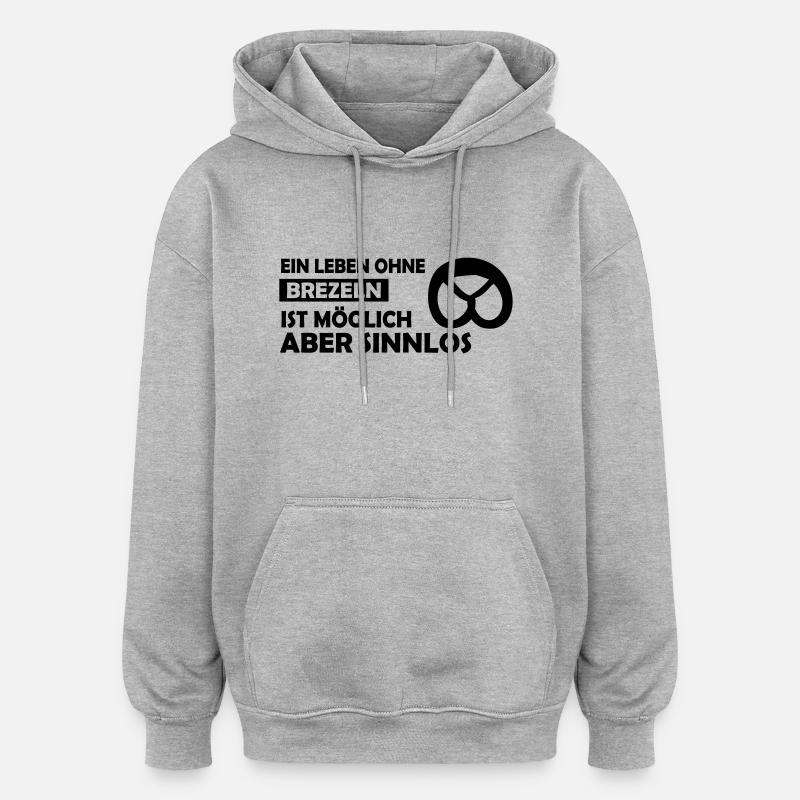 ein leben ohne brezeln - Oversized Unisex Hoodie - Grau meliert