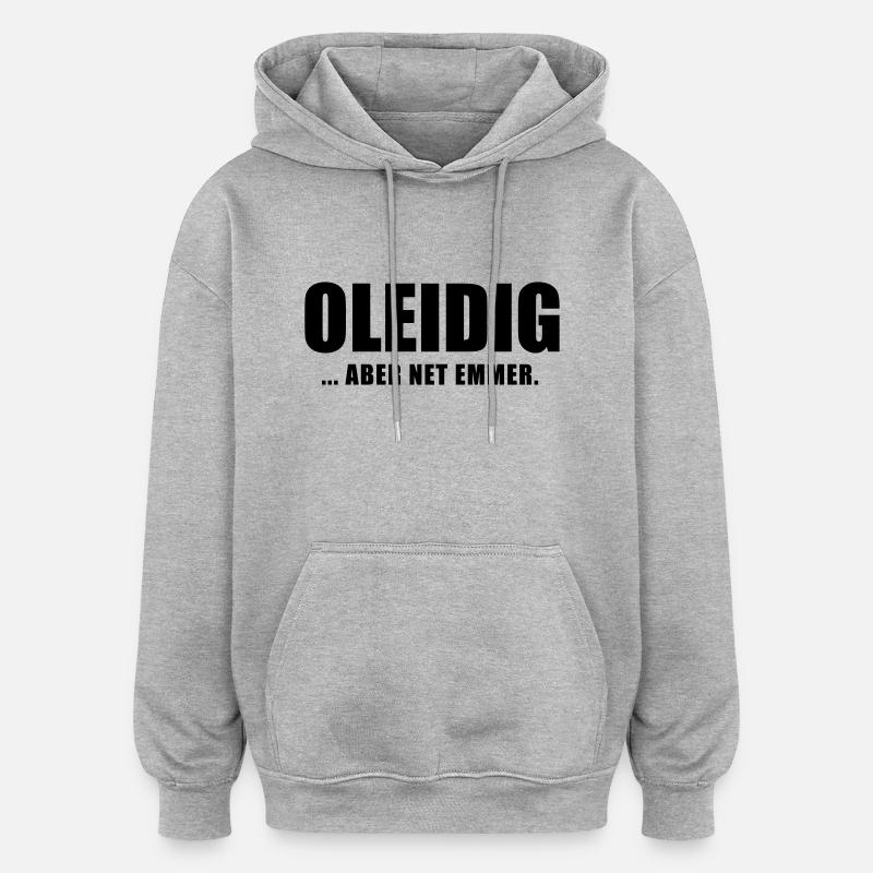 Oleidig - Oversized Unisex Hoodie - Grau meliert