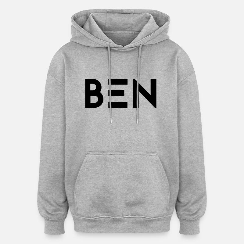 Prénom Ben - Sweat à capuche oversize unisexe - gris chiné