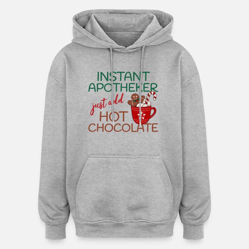 Pharmacien Instantané Chocolat Chaud Noël - Sweat à capuche oversize unisexe - gris chiné