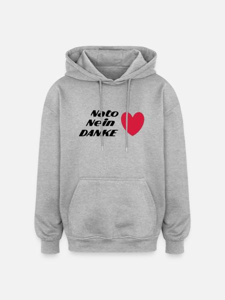 Nato Nein DANKE - Oversized Unisex Hoodie - Grau meliert