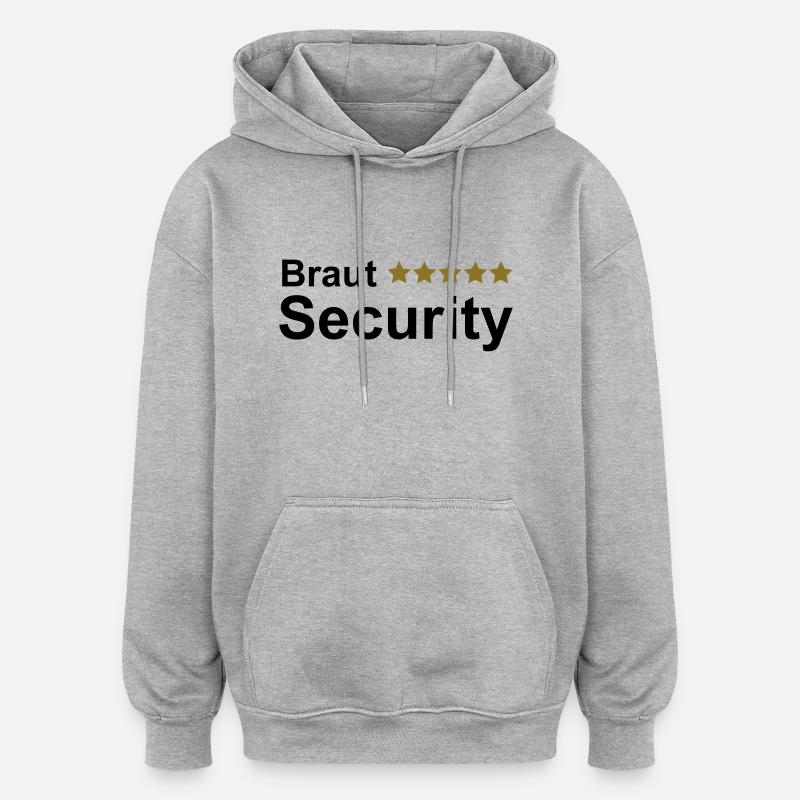 Braut Security Junggesellin Abschied - Oversized Unisex Hoodie - Grau meliert