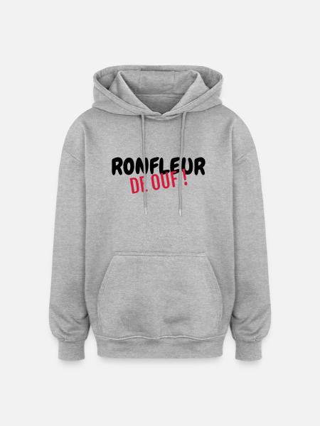 Ronfler / Ronfleur / Ronfleuse / Ronflement - Sweat à capuche oversize unisexe - gris chiné