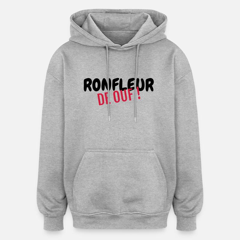 Ronfler / Ronfleur / Ronfleuse / Ronflement - Sweat à capuche oversize unisexe - gris chiné