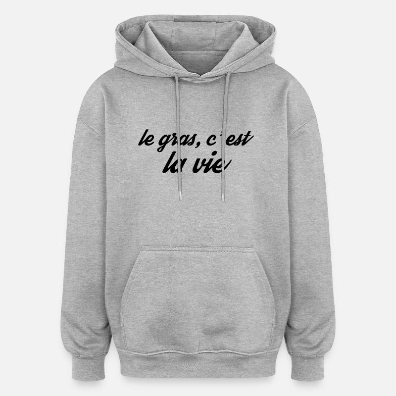 le gras la vie - Sweat à capuche oversize unisexe - gris chiné