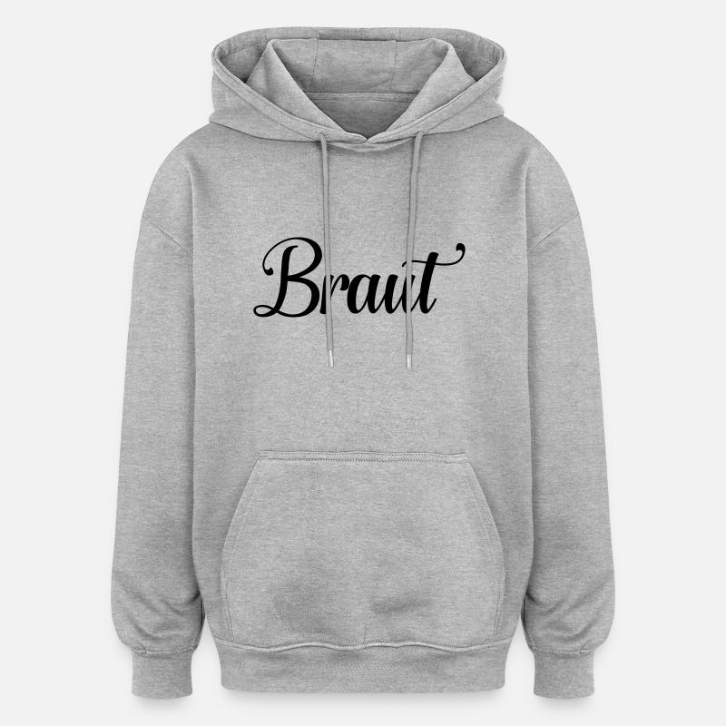 Braut - Oversized Unisex Hoodie - Grau meliert