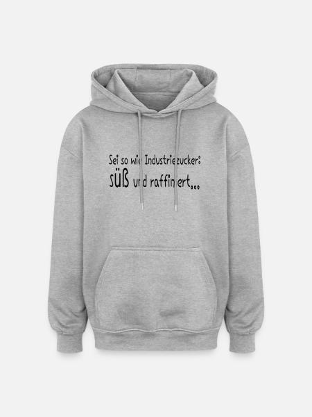 sugar - Oversized Unisex Hoodie - heather grey