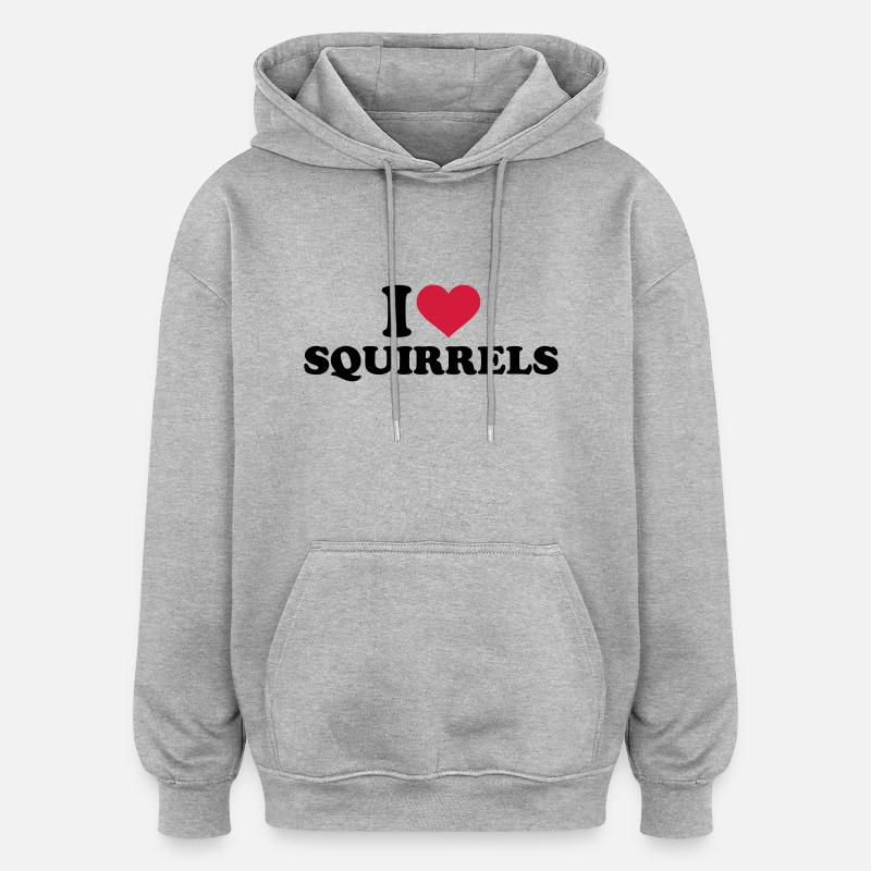 I love Squirrels - Sweat à capuche oversize unisexe - gris chiné