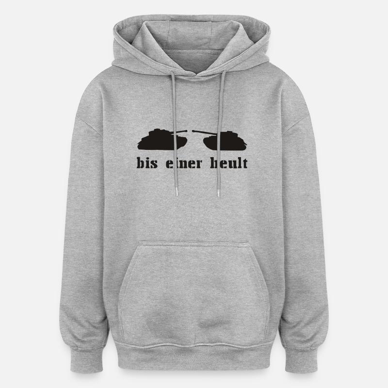 bis einer heult - Oversized Unisex Hoodie - Grau meliert