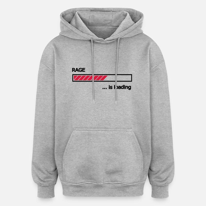 Rage est en chargement loading bar barre de - Sweat à capuche oversize unisexe - gris chiné
