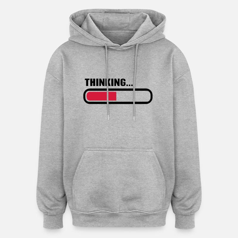 Thinking loading - Oversized Unisex Hoodie - heather grey