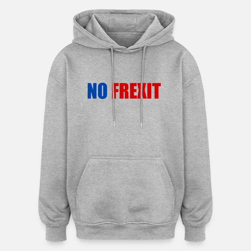 No frexit - Sweat à capuche oversize unisexe - gris chiné