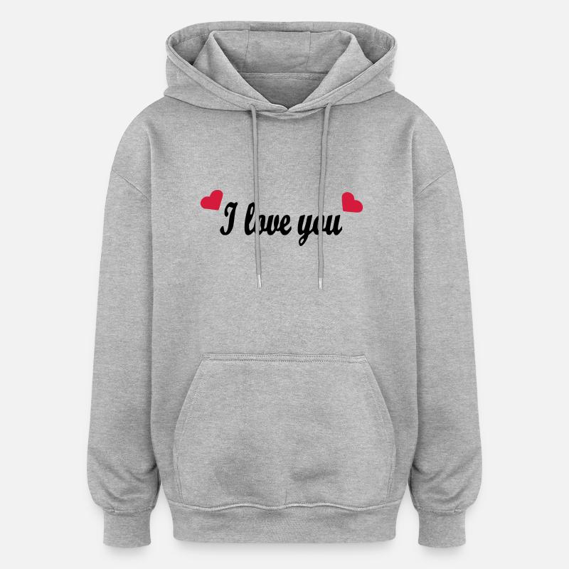 Je t'aime - Sweat à capuche oversize unisexe - gris chiné