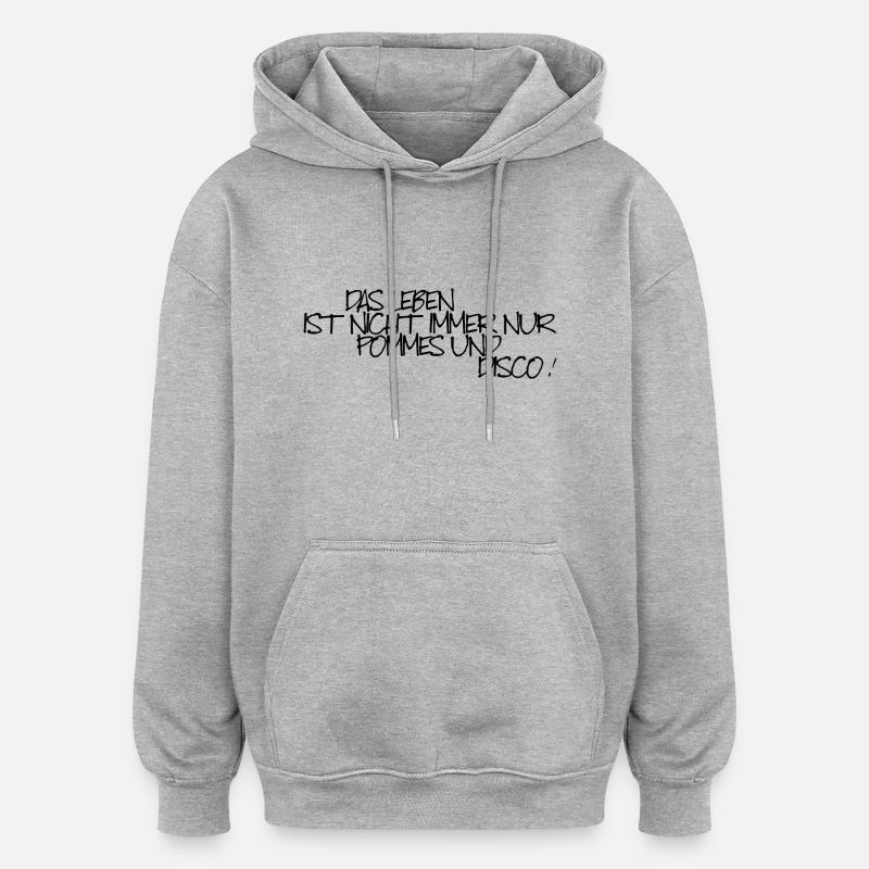 Frites et discothèque - Sweat à capuche oversize unisexe - gris chiné