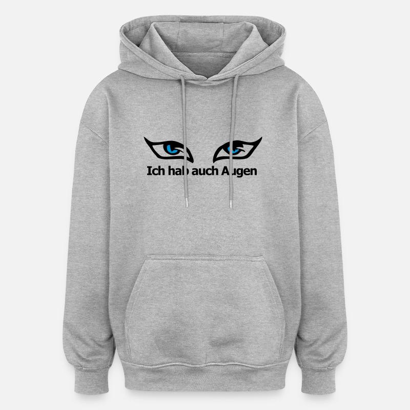 J'ai aussi YEUX - Sweat à capuche oversize unisexe - gris chiné