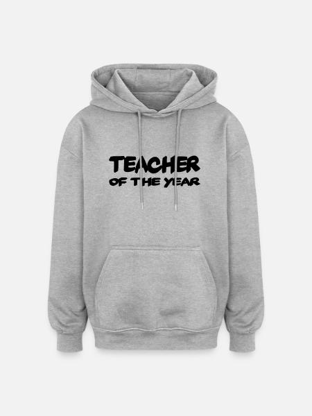 Teacher of the year - Sweat à capuche oversize unisexe - gris chiné