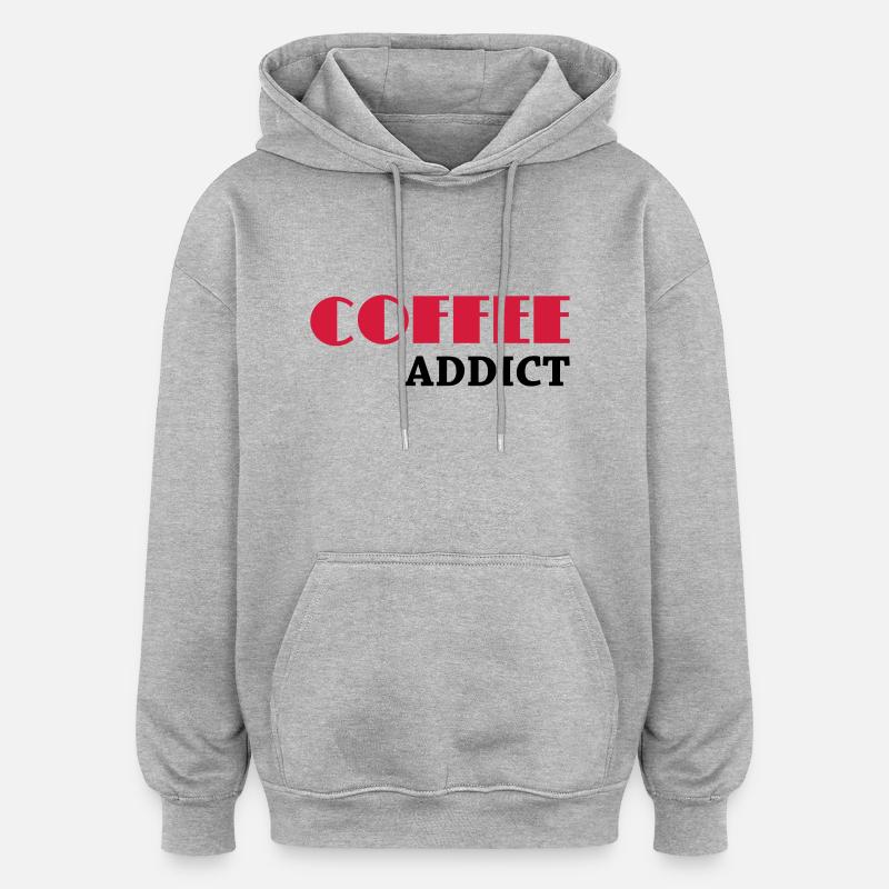 Coffee Addict - Sweat à capuche oversize unisexe - gris chiné