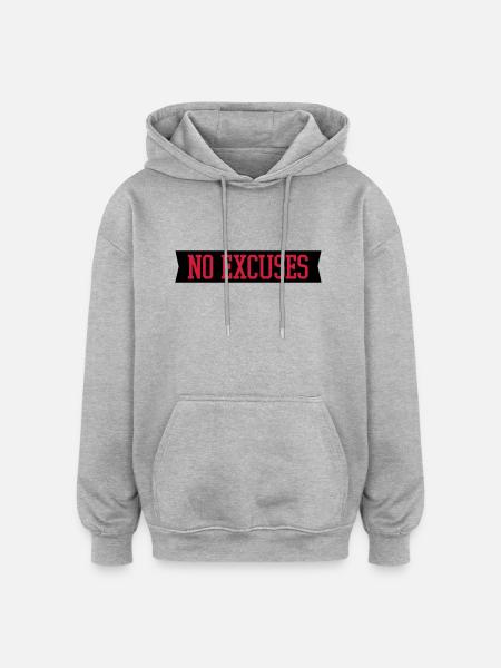 no_excuses_2_f2 - Oversized Unisex Hoodie - heather grey