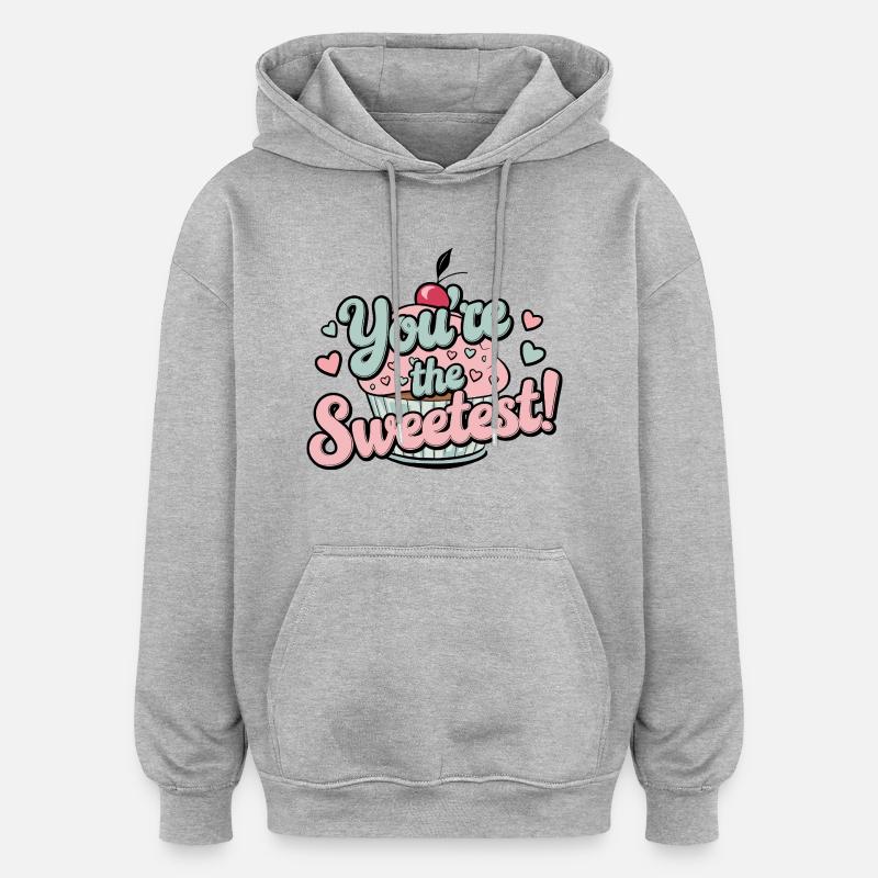 Tu es le plus doux - Sweat à capuche oversize unisexe - gris chiné