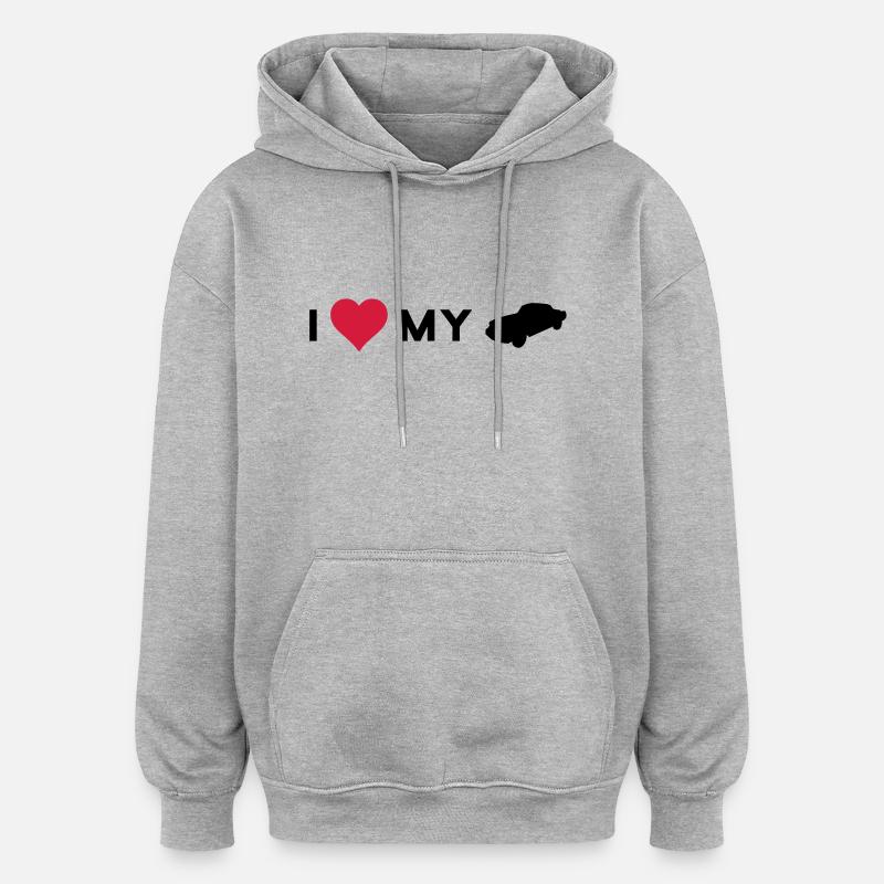 I love my car - Sweat à capuche oversize unisexe - gris chiné