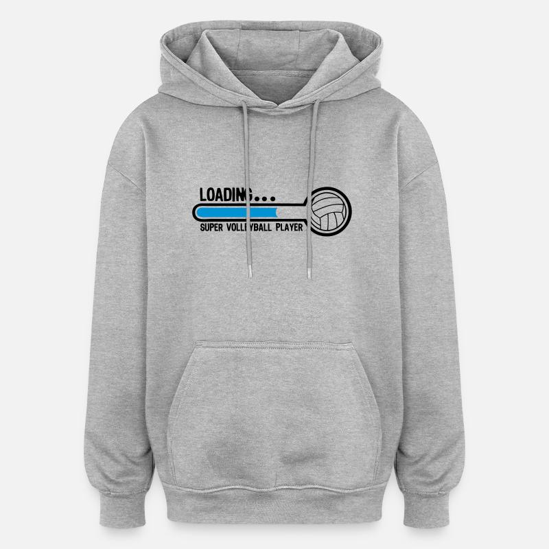 volleyball loading super player1 - Oversized Unisex Hoodie - heather grey