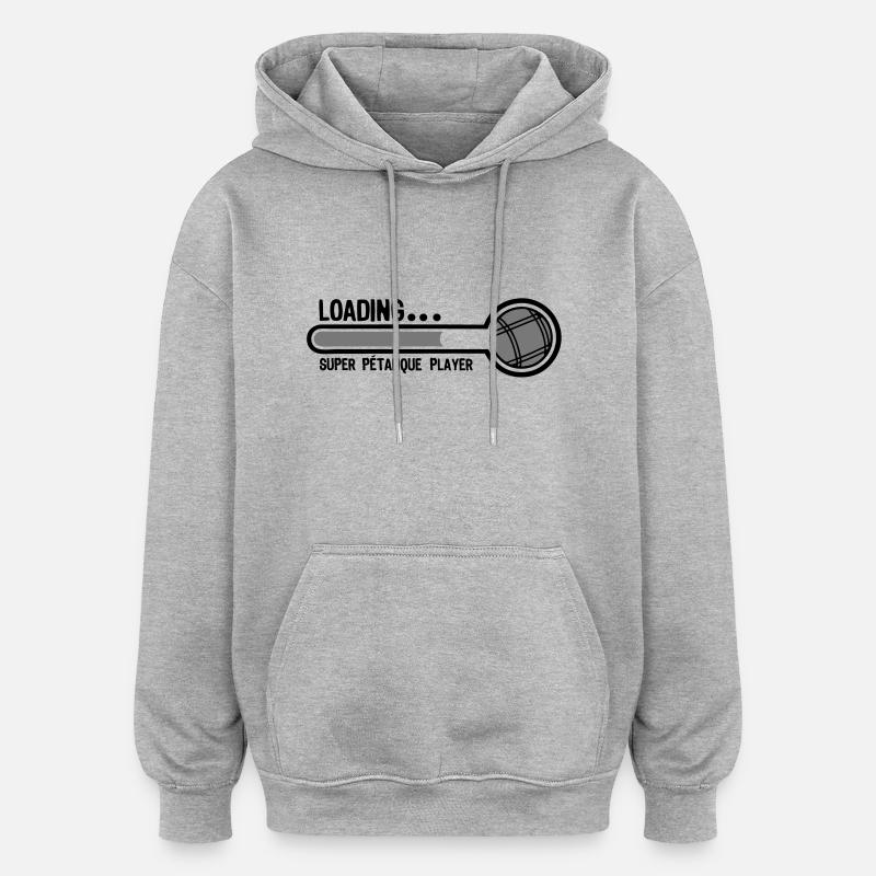 petanque boule loading super player1 - Sweat à capuche oversize unisexe - gris chiné