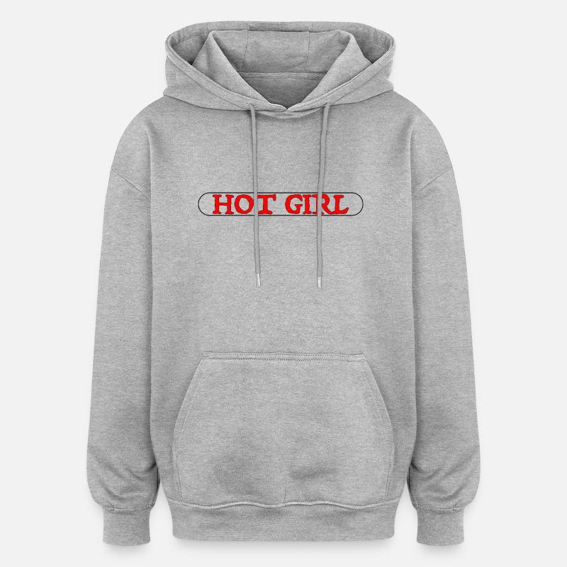 fille chaude - Sweat à capuche oversize unisexe - gris chiné