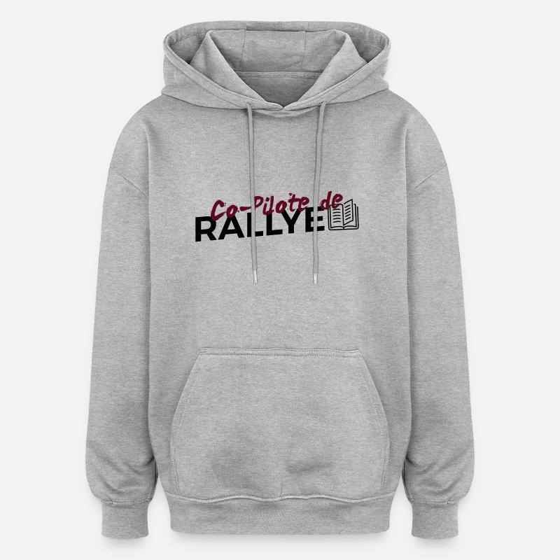 Copilote de Rallye - Sweat à capuche oversize unisexe - gris chiné