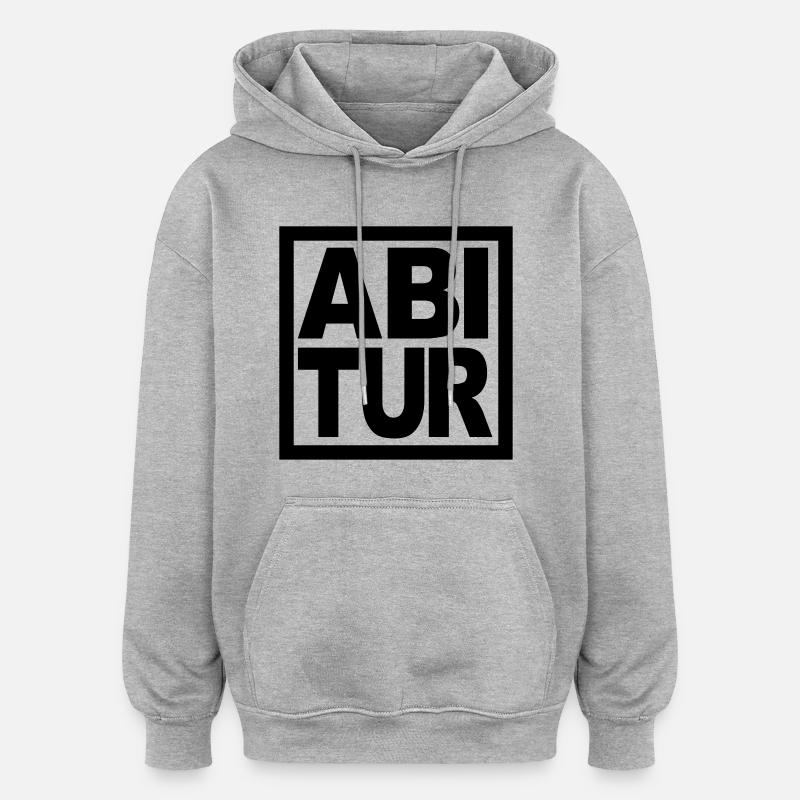 Abitur Abschluss - Oversized Unisex Hoodie - Grau meliert
