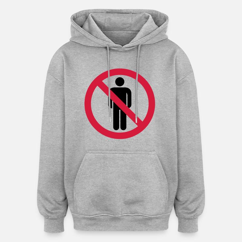 verboten dagegen hinweis schild hass menschen leut - Oversized Unisex Hoodie - Grau meliert