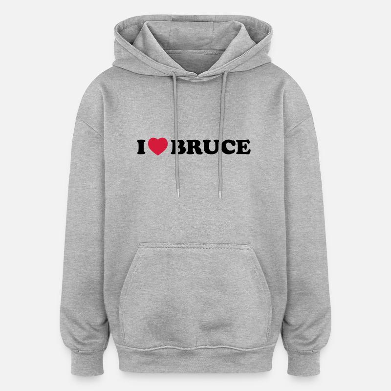 I love bruce - Sweat à capuche oversize unisexe - gris chiné