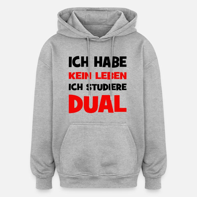 Duales Studium - Oversized Unisex Hoodie - Grau meliert