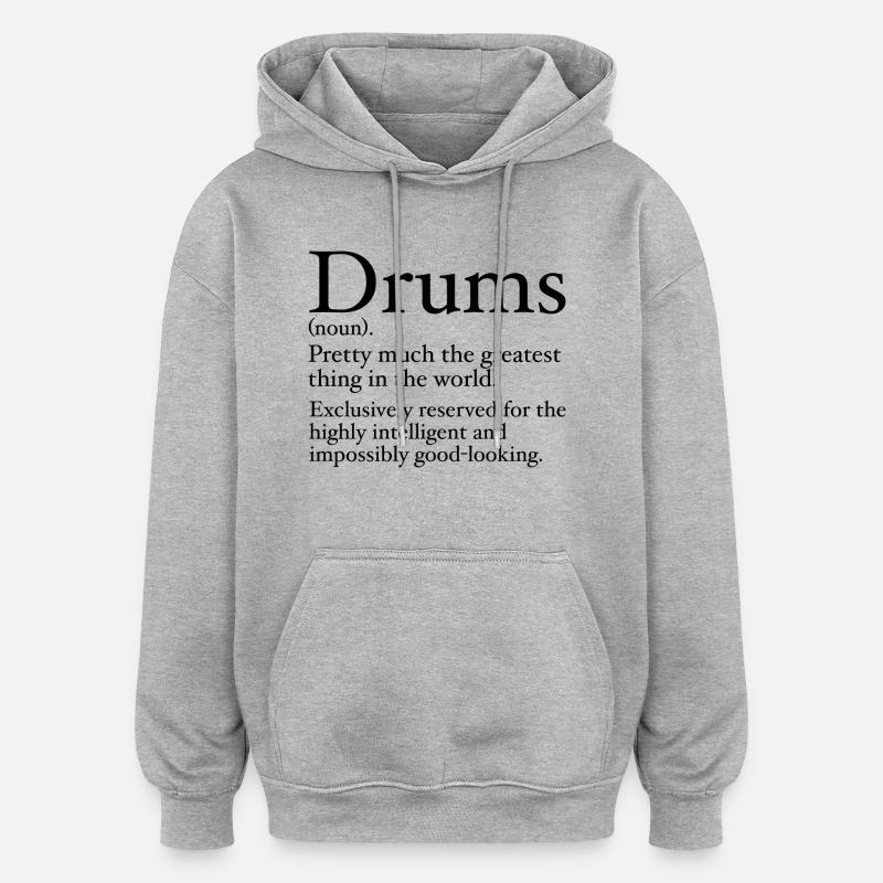 Drôle Drummer Définition - Sweat à capuche oversize unisexe - gris chiné
