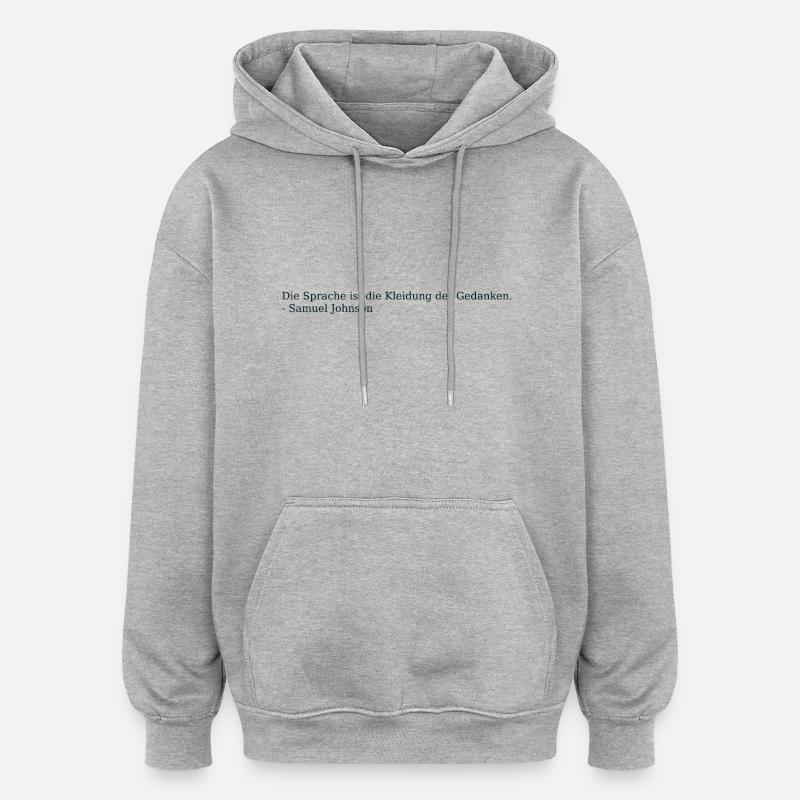 Sprachen Zitat - Oversized Unisex Hoodie - Grau meliert