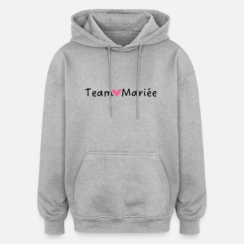 Team la mariée cœur rose - Sweat à capuche oversize unisexe - gris chiné