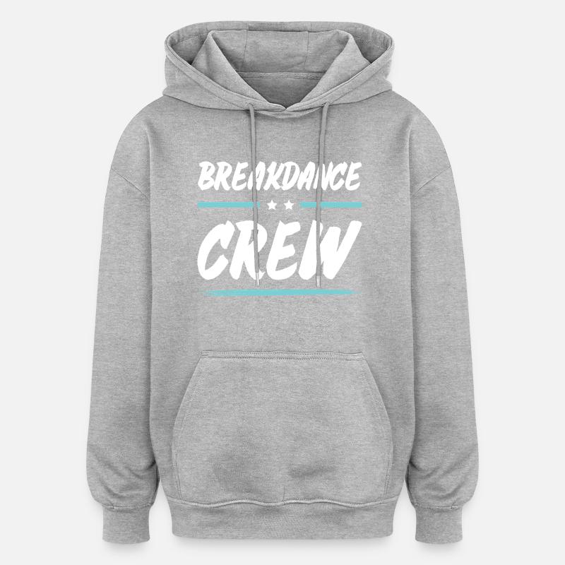 Équipe de breakdance - Sweat à capuche oversize unisexe - gris chiné