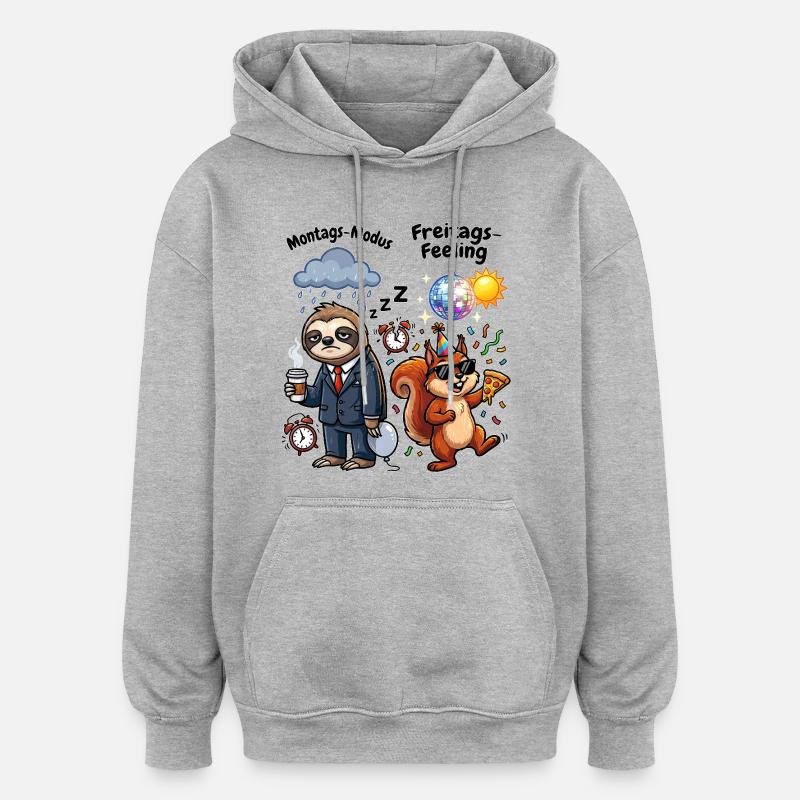 Monday mode vs Friday feeling - Oversized Unisex Hoodie - heather grey