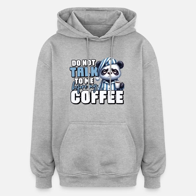 Grumpy panda bear with coffee - Oversized Unisex Hoodie - heather grey