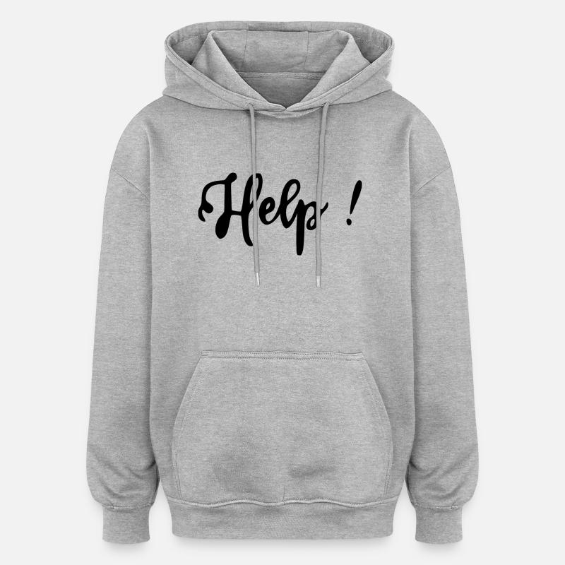HELP - Sweat à capuche oversize unisexe - gris chiné