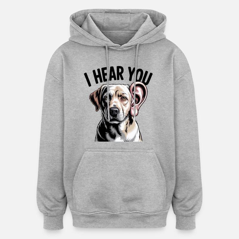 Je t’entends chien - Sweat à capuche oversize unisexe - gris chiné