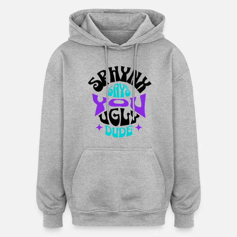 Sphynx Cat Drôle - Sweat à capuche oversize unisexe - gris chiné