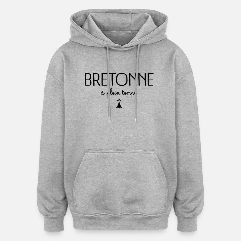 Bretonne à Plein Temps - Sweat à capuche oversize unisexe - gris chiné
