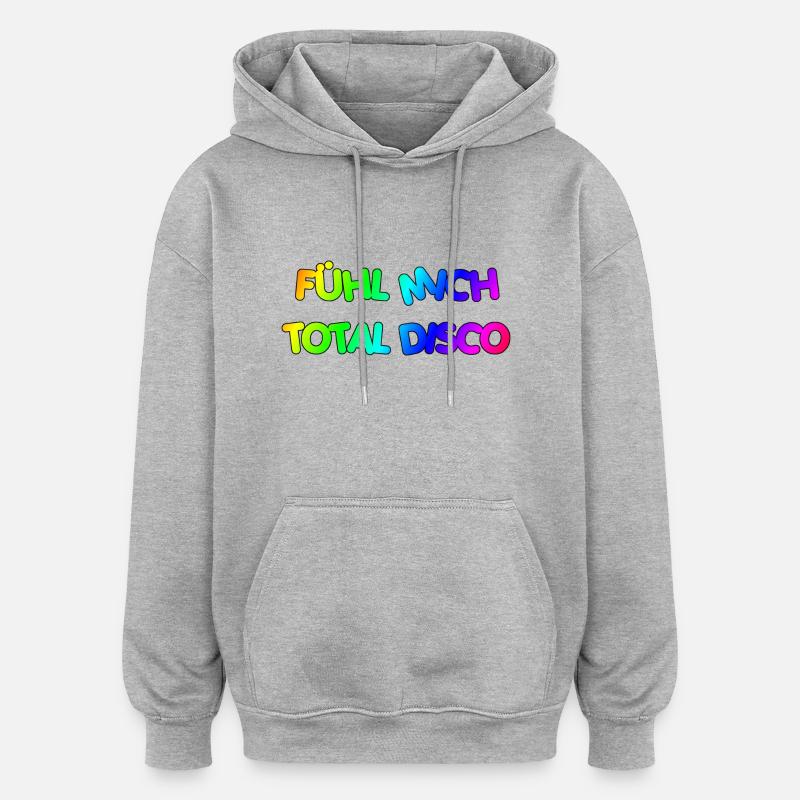 FÜHL MICH DISCO - Oversized Unisex Hoodie - Grau meliert