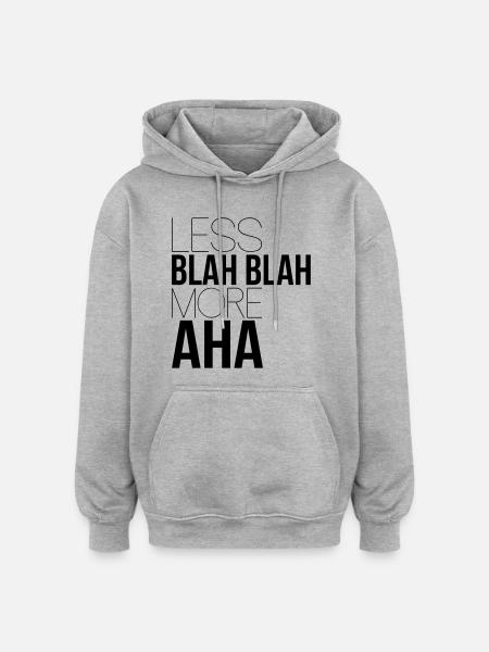 less blah blah - Oversized Unisex Hoodie - heather grey
