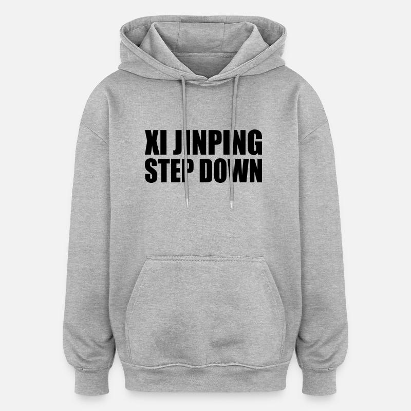 Xi jinping step down - Sweat à capuche oversize unisexe - gris chiné