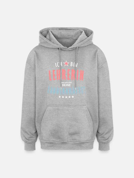 Lehrerin Beruf - Geschenk - Oversized Unisex Hoodie - Grau meliert