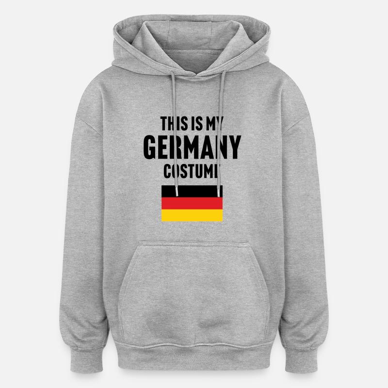 C’est mon costume d’Allemagne - Sweat à capuche oversize unisexe - gris chiné