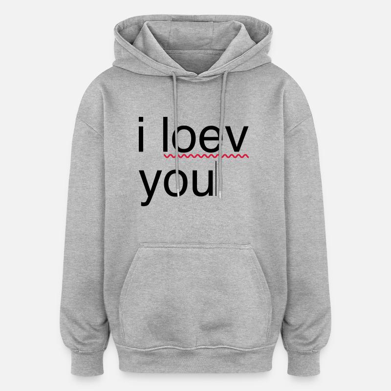 ich liebe dich Fehler - Oversized Unisex Hoodie - Grau meliert