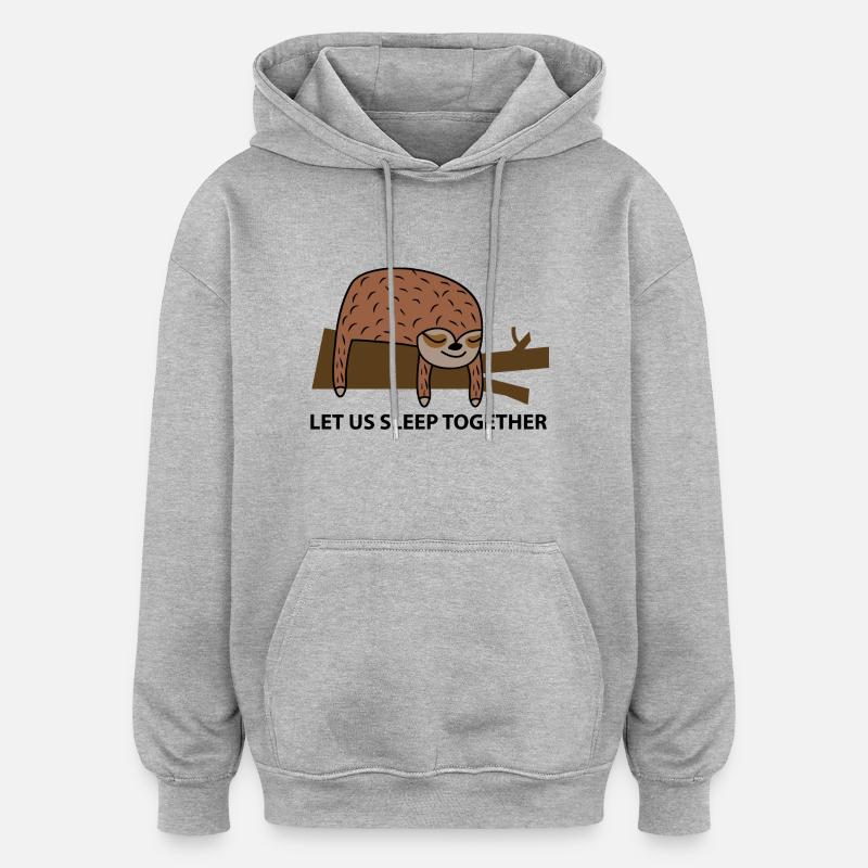 Dormir ensemble - paresseux - Sweat à capuche oversize unisexe - gris chiné