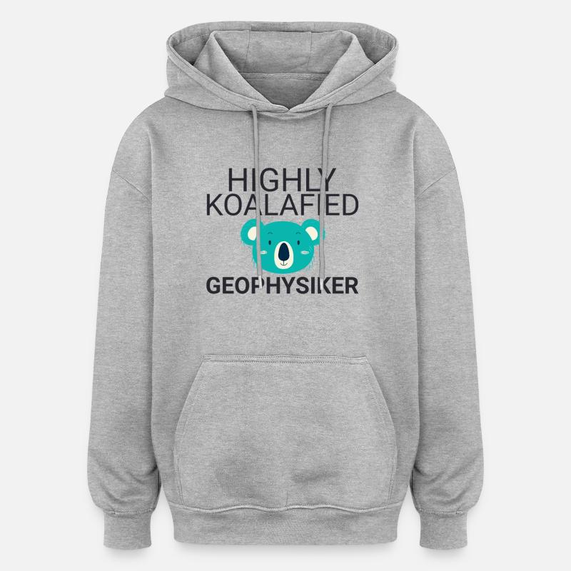 Geophysiker Koalafied Geophysik - Oversized Unisex Hoodie - Grau meliert